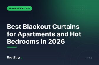 Best Blackout Curtains for Apartments and Hot Bedrooms in 2026