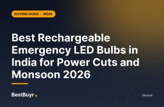 Best Rechargeable Emergency LED Bulbs in India for Power Cuts and Monsoon 2026