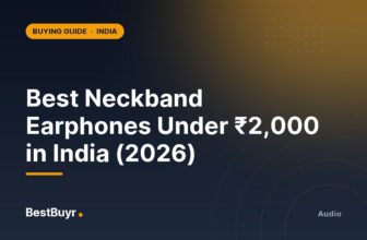 Best Neckband Earphones Under ₹2,000 in India (2026)