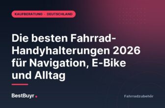 Die besten Fahrrad-Handyhalterungen 2026 für Navigation, E-Bike und Alltag