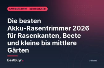 Die besten Akku-Rasentrimmer 2026 für Rasenkanten, Beete und kleine bis mittlere Gärten