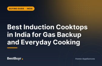 Best Induction Cooktops in India for Gas Backup and Everyday Cooking