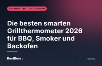 Die besten smarten Grillthermometer 2026 für BBQ, Smoker und Backofen