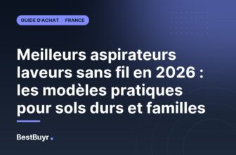 Meilleurs aspirateurs laveurs sans fil en 2026 : les modèles pratiques pour sols durs et familles