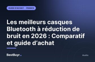 Les meilleurs casques Bluetooth à réduction de bruit en 2026 : Comparatif et guide d’achat