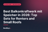 Best Balkonkraftwerk mit Speicher in 2026: Top Sets for Renters and Small Roofs