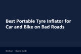 Best Portable Tyre Inflator for Car and Bike on Bad Roads