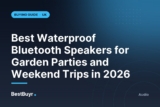 Best Waterproof Bluetooth Speakers for Garden Parties and Weekend Trips in 2026