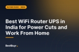 Best WiFi Router UPS in India for Power Cuts and Work From Home