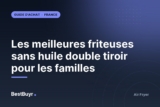 Les meilleures friteuses sans huile double tiroir pour les familles